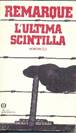 Lultima-scintilla-Erich-Maria-Remarque-Mondadori-De-Agostini-1986