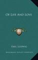 Of Life and Love: Emil Ludwig